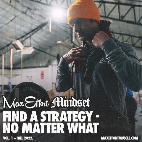 Find a Strategy - No Matter What